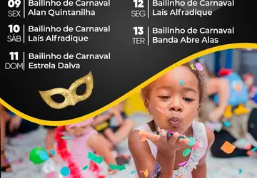 Hoje tem Matinê - Programação de Carnaval na Praça Menino João Hélio 